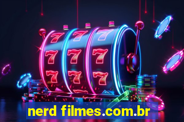 nerd filmes.com.br